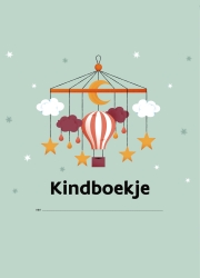 Cover van Kindboekje, nieuwe versie sinds juni 2023, groene achtergrond met mobiel van luchtballon, sterren en maan